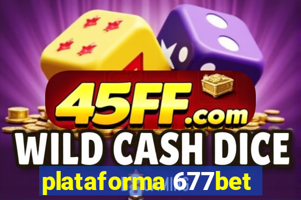 plataforma 677bet